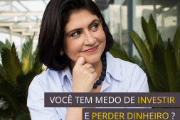 tenho-medo-de-investir-e-perder-dinheiro